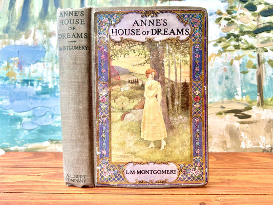 Anne’s House of Dreams by L. M. Montgomery (1917) – A.L. Burt Reprint, A Charming Early Edition
