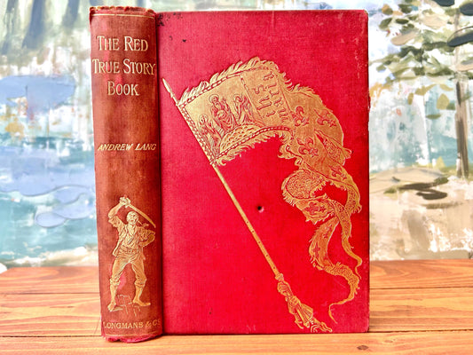 The Red True Story Book by Andrew Lang – Longmans & Co, Beautifully Illustrated