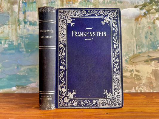 c. 1895 Frankenstein – Mary Shelley | Donohue Henneberry Floral Blue/Silver Edition | Antique Gothic Horror Classic